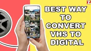 How and Where to Convert VHS to Digital?