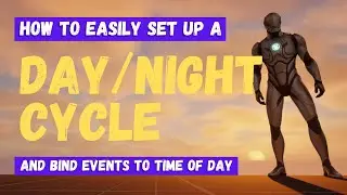 How To Easily Set Up A Day Night Cycle - Unreal Engine 5.5 Tutorial