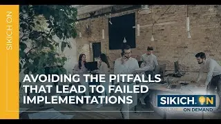 On Demand - Avoiding the Pitfalls That Lead to Failed Implementations | Sikich