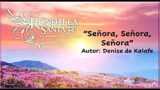 Señora, Señora, Señora Denise de Kalafe 1