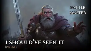 Battle Master: The One Mistake I Can’t Undo | D&D Character Song