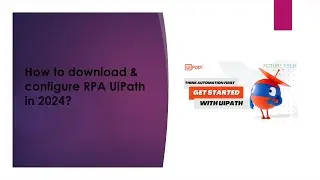 How to download  & configure rpa  uipath  community  for free in 2024?