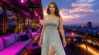 Cansu Poyraz – Sevdam (Official Video)