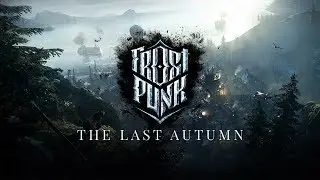 Frostpunk - Последняя осень #3.5