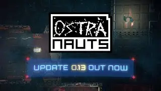 Ostranauts | Lucky Number 13 Update