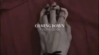 The Weeknd - Coming Down sped up