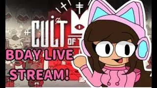 birthday live stream! playing cult of the lamb for first time! QnA!