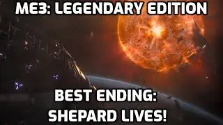 BEST ENDING - Shepard Lives! (ME3 - Legendary Edition)