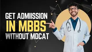 Get Admission in MBBS without MDCAT Study MBBS in China with Low Fee @AdmissionWaleUstad