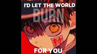 i'd let the world burn for you|hananene #edit #tbhk #jshk #manga #hanakokun #shorts #trending #fypシ