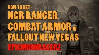 Fallout New Vegas - How to get NCR Ranger Combat Armor