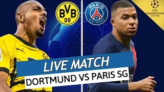🔴🔵 DORTMUND - PSG LIVE / 🔥ALLEZ PARIS! / 🚨ECRIRE NOTRE HISTOIRE... / LIGUE DES CHAMPIONS / UCL / LDC