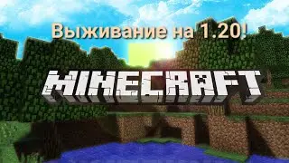 Выживание в minecraft на 1.20!|2#|Нашёл портал в незер и две деревни!