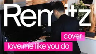 Love Me Like You Do — Ellie Goulding — Remitz Piano Cover