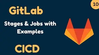 Gitlab CI CD Tutorial | Stages & Jobs | GitLab Tutorial for Beginners | GitLab Beginner Tutorial