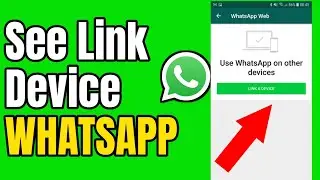 Whatsapp Link To Another Device How to Check | Whatsapp Web
