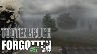 Forgotten Hope - #57 Todtenbruch /// Прохождение