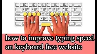 how to improve typing speed on keyboard free website