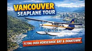 Seaplane Scenic Tour in Vancouver, BC | 2025