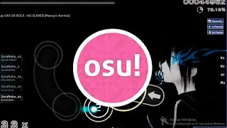 osu! [Normal] One Ok Rock - No Scared