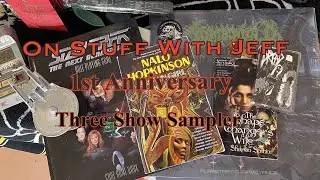 On Stuff With Jeff 1st Anniversary Sampler Special
