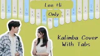 Lee Hi Only (Hometown Cha cha cha OST) Kalimba Cover with Tabs On-Screen || Simple and Easy Kalimba
