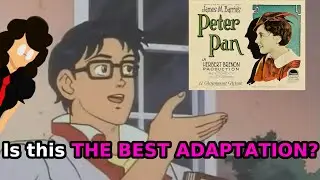 Most Faithful Peter Pan Adaptation? -Peter Pan 1924 #peterpan