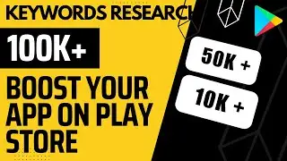 How To Rank Your App in Play Store Play Store Optimization Using Keywords | App Store Optimization