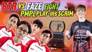 BTR vs FAZE FIGHT🔥⚡️PMPL Play-ins SCRIMS FIGHT Pubg Mobile