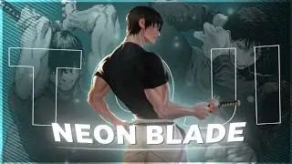 TOJI 💪🏻 Is Back -『 NEON BLADE 』-「AMV /EDIT」!
