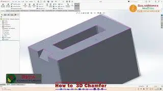 1012 - SolidWorks in Minutes: How to Chamfer