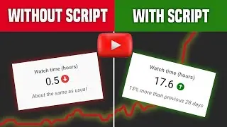 How I Increased YouTube WatchTime by 10X with This Script ✍️