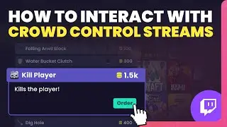 [For Viewers] How to Interact with a Crowd Control Stream on Twitch
