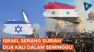 Usai Rafah, Kini Israel Serang Suriah