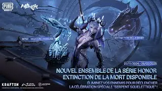 Nouvelle Série Honor : Ensemble Extinction de la Mort & M762 Gravure Osseuse Dispo le 01/11!