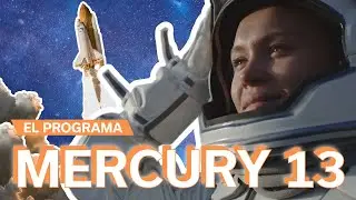 Mercury 13 🚀 | El programa demostró que las mujeres eran mejores astronautas