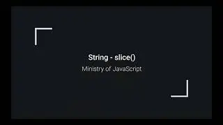 JavaScript String - slice()