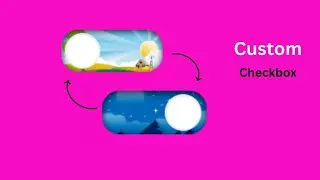 Custom Checkbox Using Html Css and JavaScript | Custom Checkbox Design with day and Night Effects |