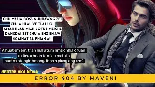 ERROR 404 BY Maveni Hmar  MIZO LOVE STORY 