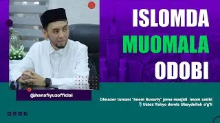 🟢ISLOMDA MUOMALA ODOBI