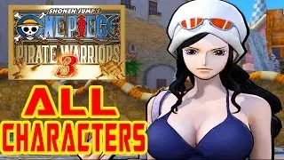 One Piece: Pirate Warriors 3 - All Characters & Costumes (DLC Included) [HD]