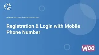 WooCommerce Registration & Login with Mobile Phone Number | Login with OTP WooCommerce | FME ADDONS