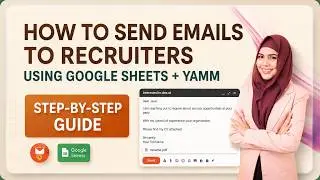 How to Send Emails to Recruiters Using Google Sheets
