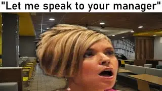 Karens Be Like