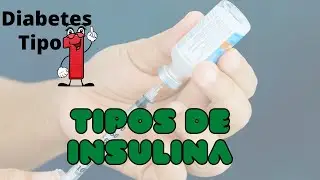 Tipos de Insulina - Conheça os Tipos de Insulina Para Diabetes Tipo 1