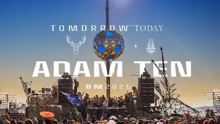 Adam Ten - MAXA x BiPolar Express Link up - Burning Man 2025