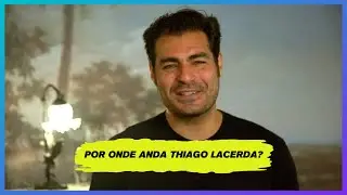 Where is Thiago Lacerda, the eternal heartthrob from 
