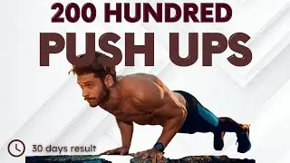 200 hundred pushups a day for 30 days result