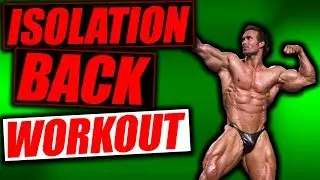 Isolation Back Workout 4 Maximum Stage Presence