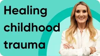Identifying and healing past trauma